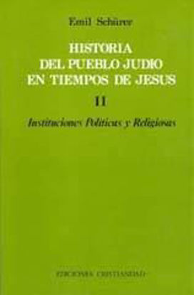 Foto de HISTORIA DEL PUEBLO JUDIO EN TIEMPOS DE JESUS ( 2 TOMOS )