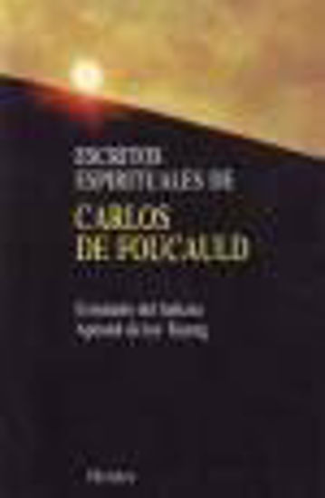 Foto de ESCRITOS ESPIRITUALES CARLOS DE FOUCAULD