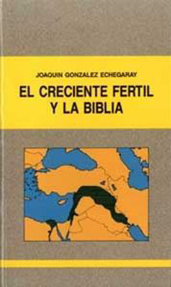 Foto de CRECIENTE FERTIL Y LA BIBLIA (BOLSILLO) #1