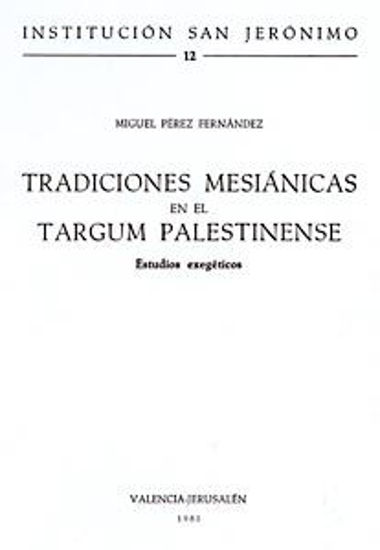 Foto de TRADICIONES MESIANICAS EN EL TARGUM PALESTINENSE #12