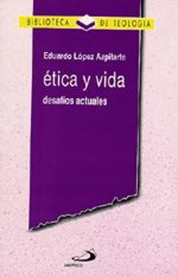 Foto de ETICA Y VIDA #1