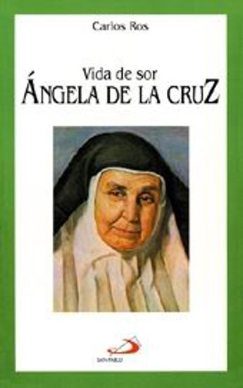 Foto de VIDA DE SOR ANGELA DE LA CRUZ #29