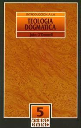 Foto de INTRODUCCION A LA TEOLOGIA DOGMATICA #5