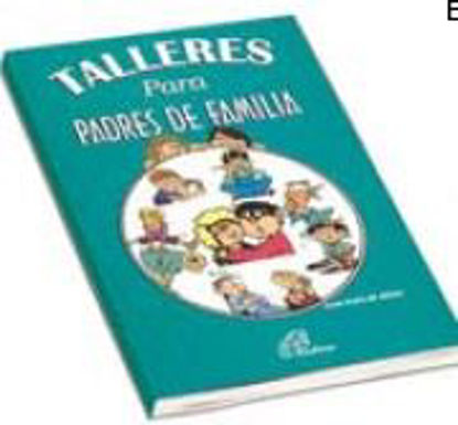 Foto de TALLERES PARA PADRES DE FAMILIA