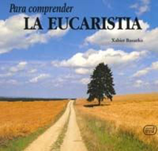 Foto de PARA COMPRENDER LA EUCARISTIA #63