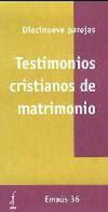 Foto de TESTIMONIOS CRISTIANOS DE MATRIMONIO #36