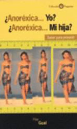 Foto de ANOREXICA YO ANOREXICA MI HIJA #10