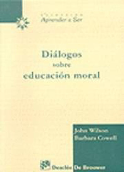 Foto de DIALOGOS SOBRE EDUCACION MORAL