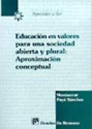 Foto de EDUCACION EN VALORES PARA UNA SOCIEDAD ABIERTA Y PLURAL