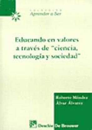 Foto de EDUCANDO EN VALORES A TRAVES DE CIENCIA TECNOLOGIA Y SOCIEDAD