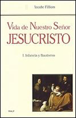 Picture of VIDA DE NUESTRO SEÑOR JESUCRISTO I
