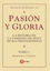 Foto de PASION Y GLORIA (TOMO I) PRIMAVERA Y VERANO