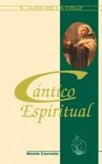 Foto de CANTICO ESPIRITUAL (MONTE CARMELO/AMIGOS DE ORAR)