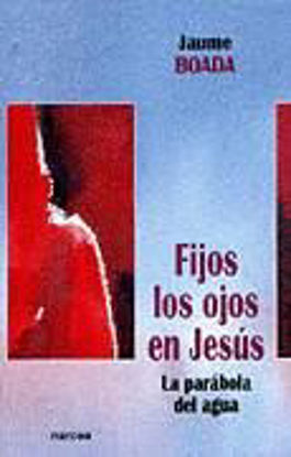 Foto de FIJOS LOS OJOS EN JESUS (NARCEA)