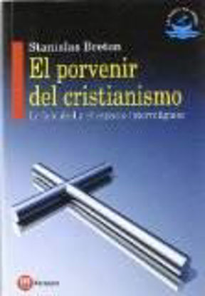 Foto de PORVENIR DEL CRISTIANISMO #15
