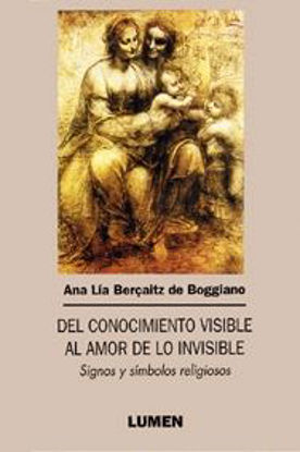 Foto de DEL CONOCIMIENTO VISIBLE AL AMOR DE LO INVISIBLE