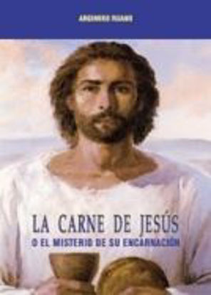Picture of CARNE DE JESUS O EL MISTERIO DE SU ENCARNACION