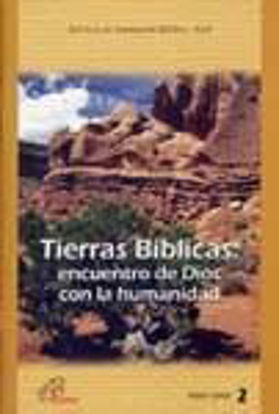 Foto de TIERRAS BIBLICAS ENCUENTRO DE DIOS CON LA HUMANIDAD #2