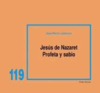 Picture of JESUS DE NAZARET PROFETA Y SABIO #119