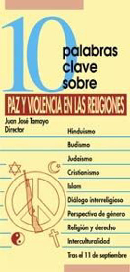 Foto de 10 PALABRAS CLAVE SOBRE PAZ Y VIOLENCIA EN LAS RELIGIONES #28