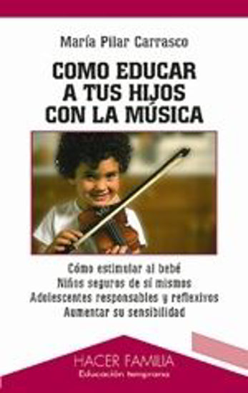 Foto de COMO EDUCAR A TUS HIJOS CON LA MUSICA #87