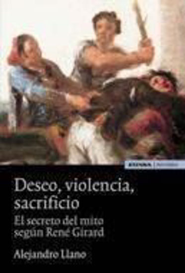 Foto de DESEO VIOLENCIA SACRIFICIO #349