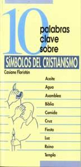 Foto de 10 PALABRAS CLAVE SOBRE SIMBOLOS DEL CRISTIANISMO #31