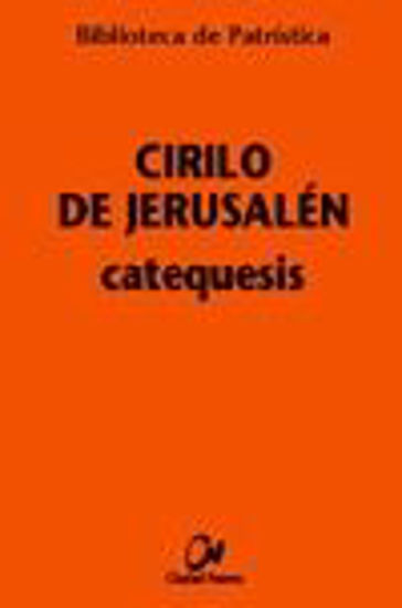 Foto de CATEQUESIS (CIRILO DE JERUSALEN) #67