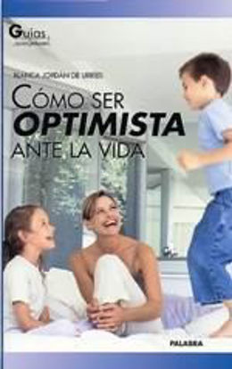 Foto de COMO SER OPTIMISTA ANTE LA VIDA