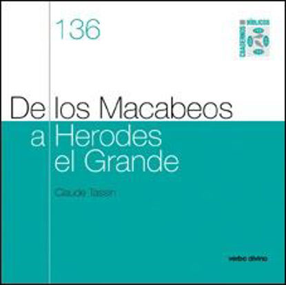 Picture of DE LOS MACABEOS A HERODES EL GRANDE #136