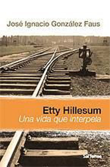 Foto de ETTY HILLESUM UNA VIDA QUE INTERPELA #115