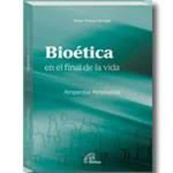 Foto de BIOETICA EN EL FINAL DE LA VIDA