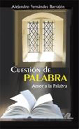 Foto de CUESTION DE PALABRA AMOR A LA PALABRA #2