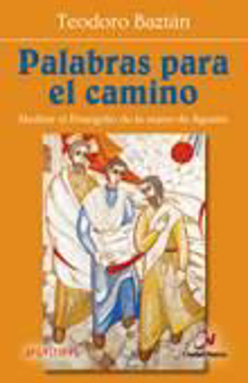 Foto de PALABRAS PARA EL CAMINO (CIUDAD NUEVA)