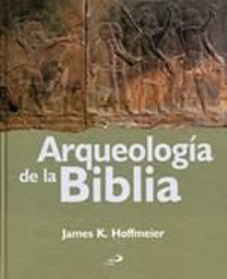 Foto de ARQUEOLOGIA DE LA BIBLIA