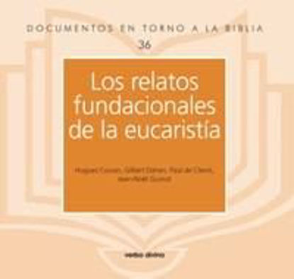 Picture of RELATOS FUNDACIONALES DE LA EUCARISTIA #36
