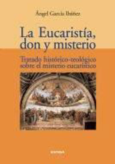 Foto de EUCARISTIA DON Y MISTERIO
