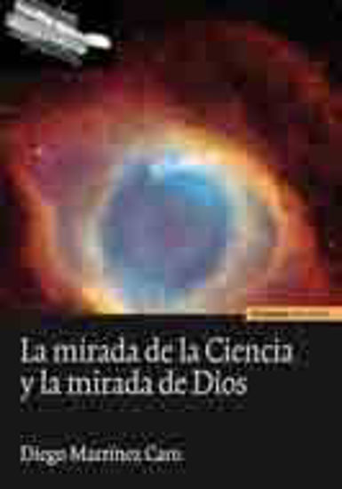 Foto de MIRADA DE LA CIENCIA Y LA MIRADA DE DIOS