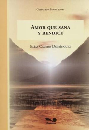 Foto de AMOR QUE SANA Y BENDICE