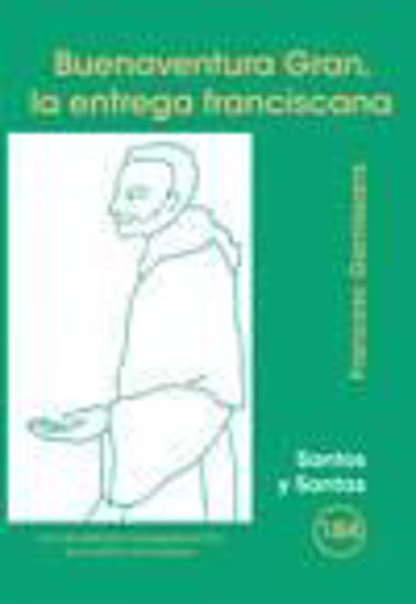 Foto de BUENAVENTURA GRAN LA ENTREGA FRANCISCANA #184