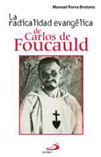 Foto de RADICALIDAD EVANGELICA DE CARLOS DE FOUCAULD #45