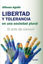 Foto de LIBERTAD Y TOLERANCIA EN UNA SOCIEDAD PLURAL