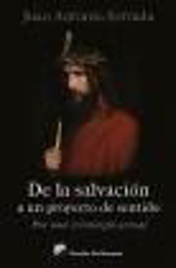 Foto de DE LA SALVACION A UN PROYECTO DE SENTIDO #71