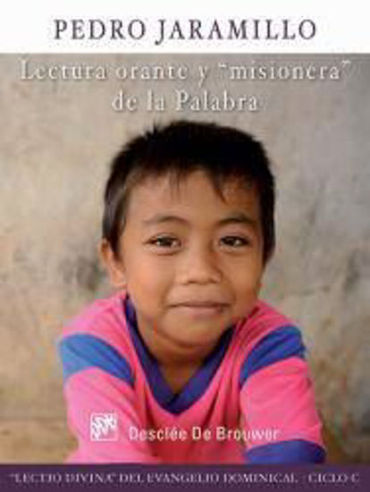 Foto de LECTURA ORANTE Y MISIONERA DE LA PALABRA