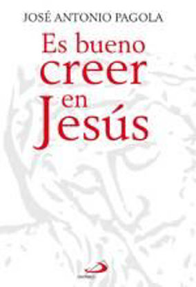 Foto de ES BUENO CREER EN JESUS