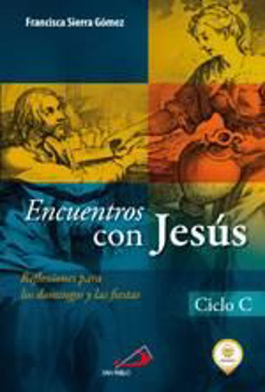 Foto de ENCUENTROS CON JESUS (CICLO C)