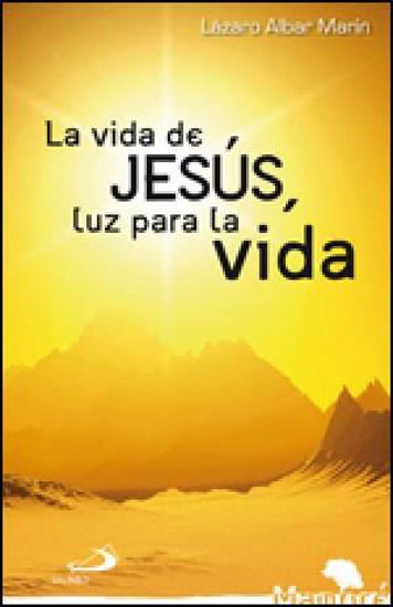 Foto de VIDA DE JESUS LUZ PARA LA VIDA