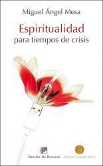 Foto de ESPIRITUALIDAD PARA TIEMPOS DE CRISIS #128