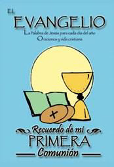 Foto de EVANGELIO RECUERDO DE MI PRIMERA COMUNION (EDIBESA)