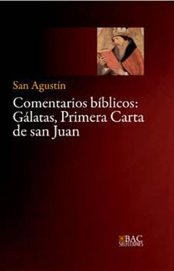 Foto de COMENTARIOS BIBLICOS GALATAS PRIMERA CARTA DE SAN JUAN